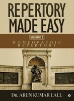 Repertory Made Easy Volume 2: Homeopathic Repertory 1642499471 Book Cover