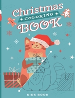 Christmas Coloring Book: Christmas Themed Coloring Book - For Children, Teens & Adults - + 90 Drawings B08M21XLZX Book Cover