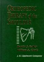 Orthopedic Therapy of the Shoulder 0397548303 Book Cover