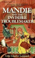 Mandie and the Invisible Troublemaker (Mandie Books, 24) 1556615108 Book Cover