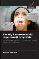 Zasady i zastosowania regeneracji przyzebia (Polish Edition) 6202472049 Book Cover