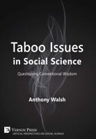 Taboo Issues in Social Science: Questioning Conventional Wisdom 1622732987 Book Cover
