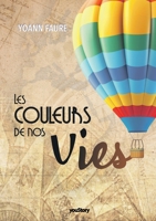 Les couleurs de nos vies (French Edition) 2381242813 Book Cover