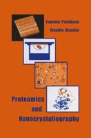 Proteomics and Nanocrystallography 146134896X Book Cover