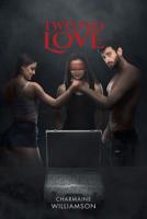 Twisted Love 1640969527 Book Cover