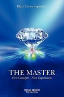 The Master, First Concepts - First Experiences 9607350278 Book Cover