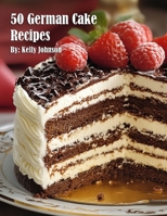 50 German Cake Recipes B0F8GJXLZW Book Cover