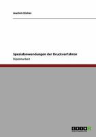 Spezialanwendungen der Druckverfahren 3640155556 Book Cover