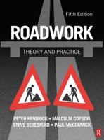 Roadwork: Theory and Practice 0750664703 Book Cover