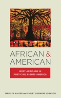African & American: West Africans in Post-Civil Rights America 0814760708 Book Cover