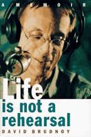 Life is Not a Rehearsal 0385482760 Book Cover