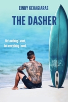 "The Dasher" (Cindy's Version) An Over 40, Grumpy loves Grumpy Romance: Tennent Surf Book Two B0DYVMQ5G9 Book Cover