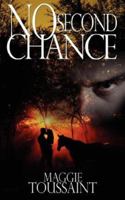 No Second Chance 1601541627 Book Cover