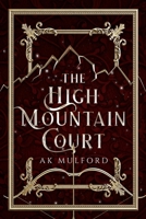 The High Mountain Court 0063291622 Book Cover