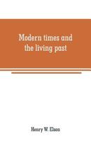 Modern times and the living past 9353708877 Book Cover