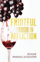 Fruitful in Affliction 1947054899 Book Cover