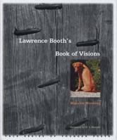 Lawrence Booth's Book of Visions (Yale Series of Younger Poets) 0300089988 Book Cover