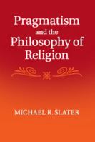 Pragmatism and the Philosophy of Religion 1107434270 Book Cover