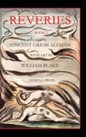 Reveries, Book I, With Art by William Blake 0578925052 Book Cover