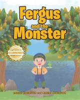 Fergus and the Monster 1958176346 Book Cover