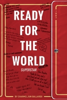 Ready For The World: Superstar B08D4TYT4B Book Cover