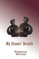 My Stone's Breath 177892199X Book Cover