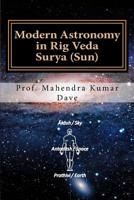 Modern Astronomy in Rig Veda: Volume II Surya (Sun) 1517088704 Book Cover
