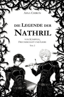 Die Legende der Nathril: von Kämpfen, Freundschaft und Liebe (German Edition) 3384559835 Book Cover