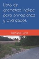 Libro de gramática inglesa para principiantes y avanzados. 144786770X Book Cover