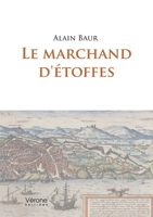 Le marchand d'étoffes B0G1HY7NJY Book Cover