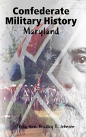 Confederate Military History - Maryland 1365803392 Book Cover