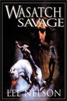 The Wasatch Savage 0936860200 Book Cover