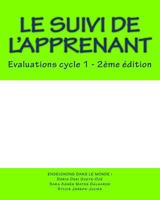 Le suivi de l'apprenant: Evaluations cycle 1 1537551876 Book Cover