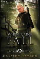 When Rains Fall 198192387X Book Cover