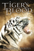 Tiger's Blood 1539327019 Book Cover
