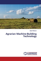 Agrarian Machine-Building Technology 6200094543 Book Cover
