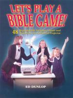 Let's Play a Bible Game!: 48 Reproducible Scripture Games and Puzzles for the Overhead Projector 1566080134 Book Cover