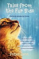 Tales from the Fur Side: Purrfectly Adorable Cat Stories 0987333755 Book Cover