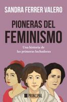 Pioneras del feminismo 8418216034 Book Cover