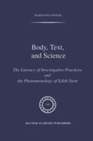 Body, Text, and Science (Phaenomenologica) 1402002629 Book Cover