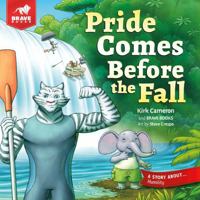 Pride Comes Before the Fall 1967002479 Book Cover