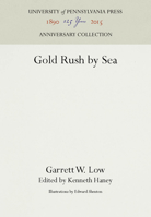 Gold Rush by Sea 1512804185 Book Cover