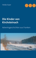 Die Kinder von Kirchsteinach (German Edition) 3749470162 Book Cover