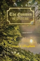 “The Gnomes of Moran” 1964210259 Book Cover