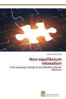 Non-Equilibrium Relaxation 3838132033 Book Cover