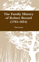 The Family History of Robert Bovard 1365646289 Book Cover
