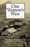 One Woman's West: Recollections of the Oregon Trail and Settling of the Northwest Country 0960942025 Book Cover