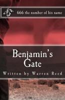 Benjamin's Gate: The Apocalypse, and the Return of the Holocaust 146355432X Book Cover