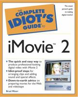 The Complete Idiot's Guide to iMovie 2 0789724774 Book Cover