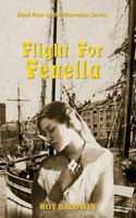 Flight for Fenella 1908636408 Book Cover